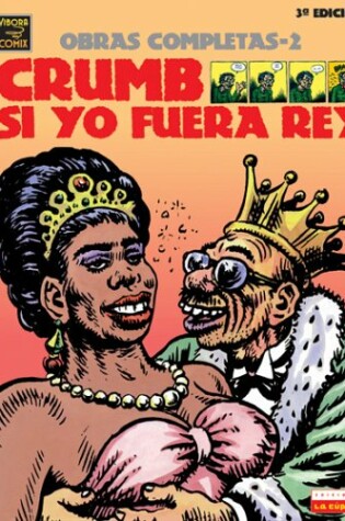 Cover of Crumb Obras Completas: Si Yo Fuera Rey