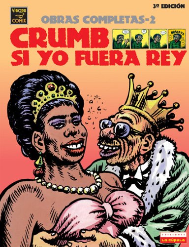 Book cover for Crumb Obras Completas: Si Yo Fuera Rey