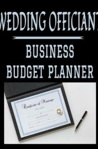 Cover of Wedding Officiant Business Budget Planner