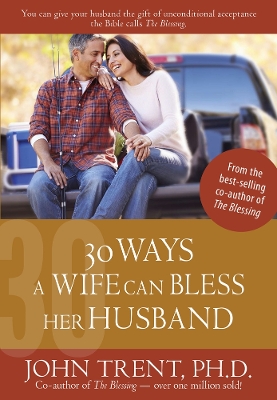 Book cover for 30 Ways a Wife Can Bless Her Husband