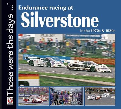 Book cover for Endurance Racing at Silverstone in the 1970s and 1980s