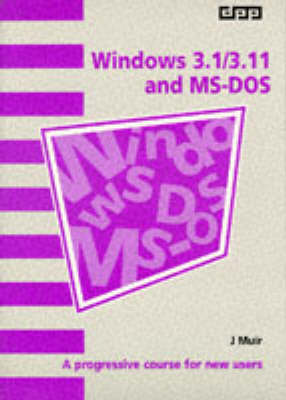 Book cover for Windows 3.1/3.11 and MS DOS