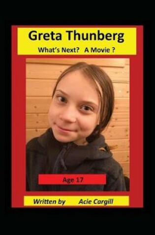 Cover of Greta Thunberg What's Next? A Movie?