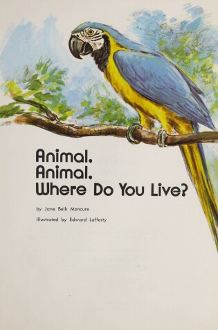 Cover of Animal, Animal, Where Do You Live?