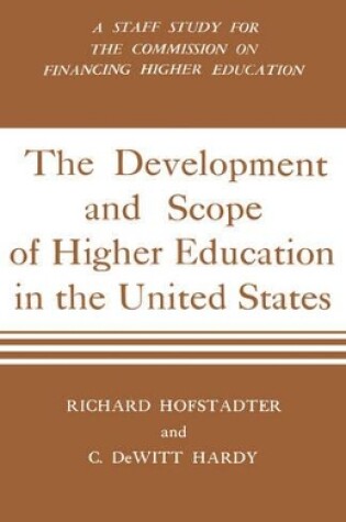 Cover of Development And Scope Of Higher Education In The United States