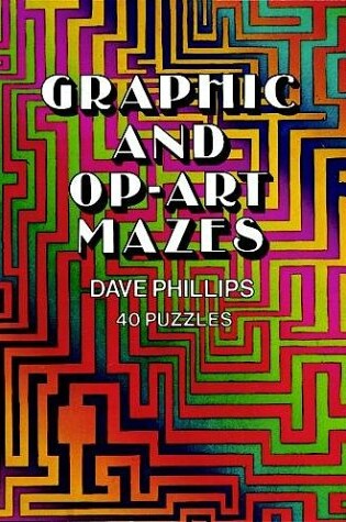 Cover of Graphic and Op Art Mazes