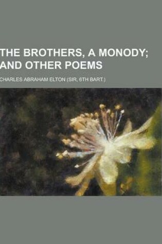 Cover of The Brothers, a Monody