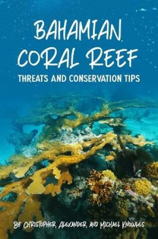 Cover of Bahamian Coral Reef