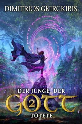 Book cover for Der Junge, der Gott tötete 2