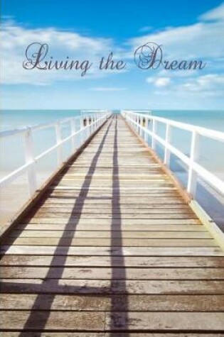 Cover of Living the Dream