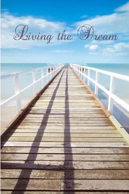 Book cover for Living the Dream