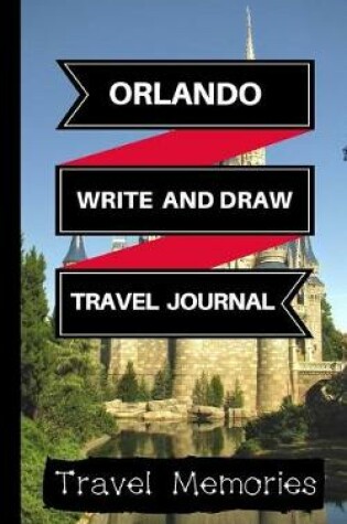 Cover of Orlando Write and Draw Travel Journal