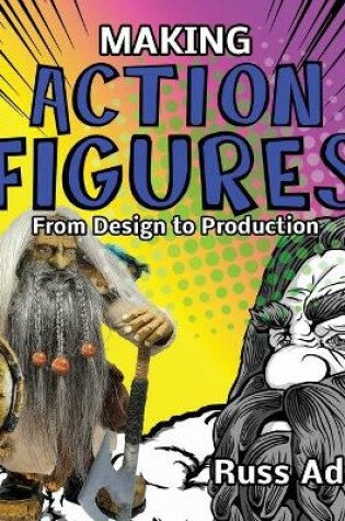 Cover of Making Action Figures