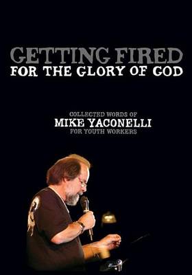 Book cover for Getting Fired for the Glory of God