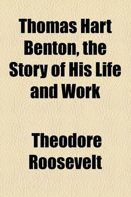 Book cover for Thomas Hart Benton, the Story of His Life and Work