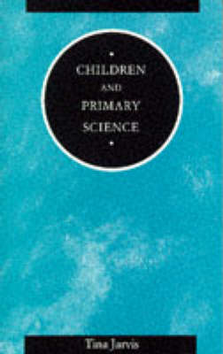 Cover of Children and Primary Science