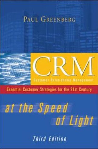 Cover of CRM at the Speed of Light, Third Edition: Essential Customer Strategies for the 21st Century