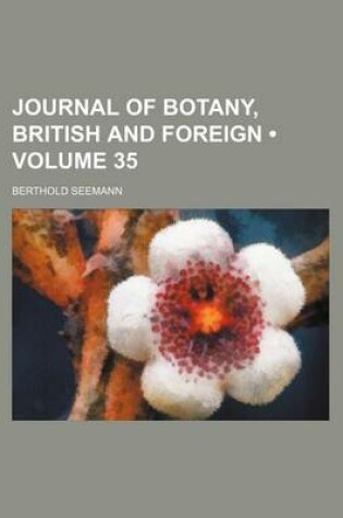 Cover of Journal of Botany, British and Foreign (Volume 35)