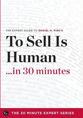 Book cover for To Sell Is Human in 30 Minutes