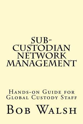 Book cover for Sub-custodian Network Management