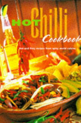 Cover of Hot Chilli Cookbook