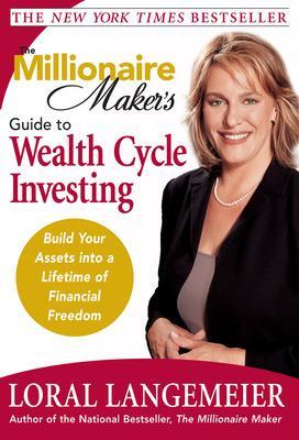 Book cover for The Millionaire Maker's Guide to Wealth Cycle Investing