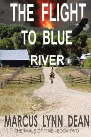 Cover of The Flight to Blue River