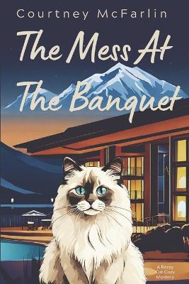 Cover of The Mess at the Banquet