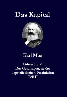 Book cover for Das Kapital Karl Marx Dritter Band Teil II Persisch Farsi
