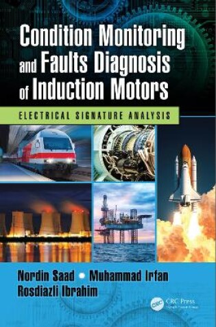 Cover of Condition Monitoring and Faults Diagnosis of Induction Motors