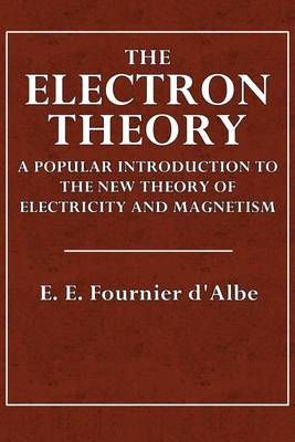 Book cover for The Electron Theory