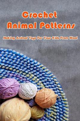 Book cover for Crochet Animal Patterns