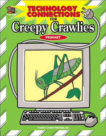 Book cover for Technology Connections for Creepy Crawlies