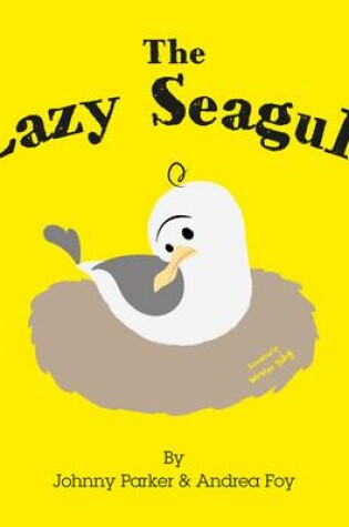 Cover of The Lazy Seagull