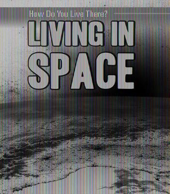 Book cover for Living in Space