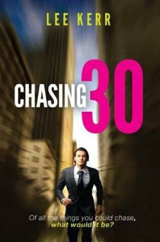 Cover of Chasing 30