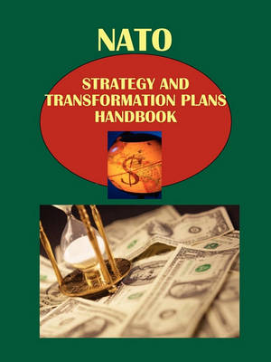 Book cover for NATO Strategy and Transformation Plans Handbook Volume 1 Military Strategy and Transformation