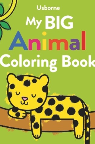 Cover of My Big Animal Coloring Book