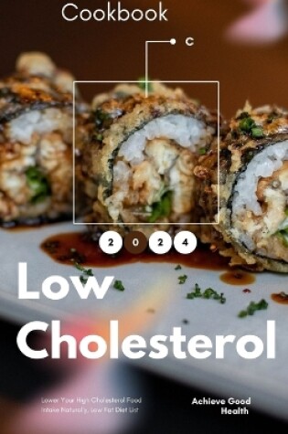 Cover of Low Cholesterol Cookbook for Healthy Living
