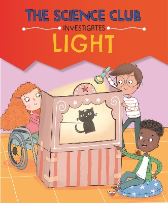 Book cover for The Science Club Investigate: Light