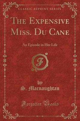 Book cover for The Expensive Miss. Du Cane