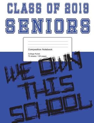 Book cover for Class of 2019 Blue and White Composition Notebook