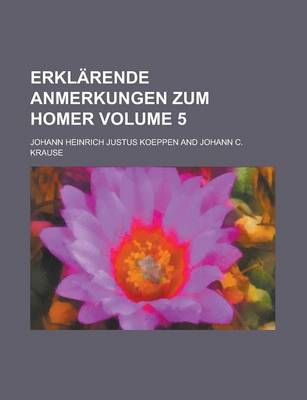 Book cover for Erklarende Anmerkungen Zum Homer Volume 5