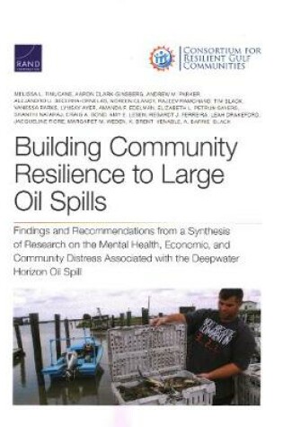 Cover of Building Community Resilience to Large Oil Spills