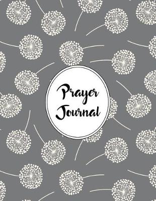 Book cover for Prayer Journal Notebook Dandelions Pattern 1