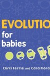 Book cover for Evolution for Babies