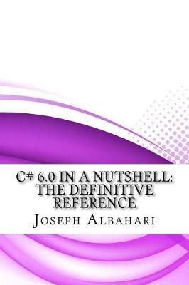 Book cover for C# 6.0 in a Nutshell