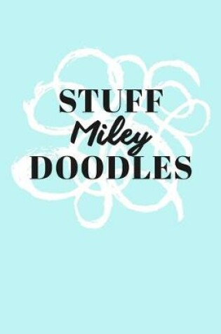 Cover of Stuff Miley Doodles