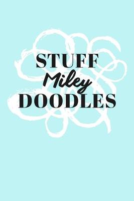 Book cover for Stuff Miley Doodles