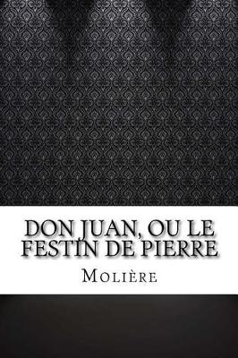 Book cover for Don Juan, Ou Le Festin de Pierre